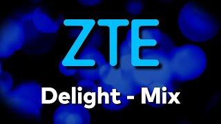 Delight - Mix - ZTE MyOS 11 Ringtone
