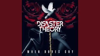 When Doves Cry - disaster theory