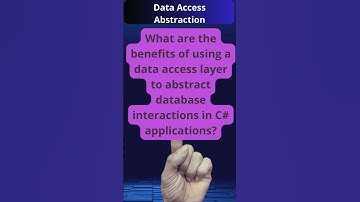 Benefits of Using a Data Access Layer in C# Applications