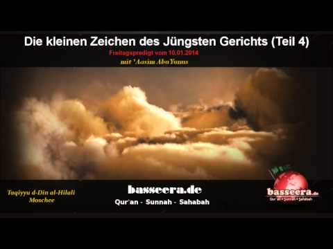 'Aasim Abu Yunus - Die kleinen Zeichen des Jüngsten Gerichts (Teil 4)