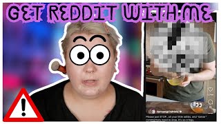 How to be a disgusting person - Get Reddit With Me