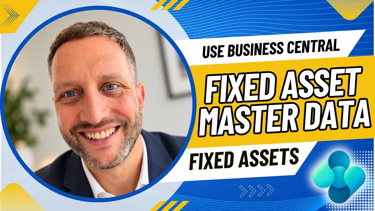 Guide to Fixed Asset Master Data in Microsoft Dynamics 365 Business ...