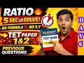 "TET & DSC Ratio PYQs | 5 Sec Lo Solve | No X, Y ❌ | Paper 1 & 2" |Ratio and proportion"