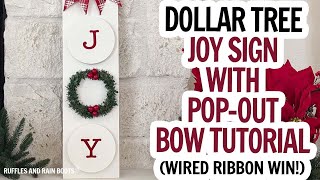 Dollar Tree JOY Sign with POP OUT Bow Tutorial @SarahNenniDaher