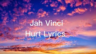 Jah Vinci - Hurt (Lyrics)