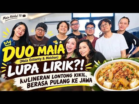 MAIA ESTIANTY & MEICHAN PREPARING FOR A GIG, THE ENDING IS A FUN SURABAYA LONTONG KIKIL CULINARY ...
