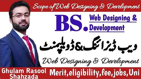 BS Web Designing & Development | Scope of web designing and development in pakistan ||No:145