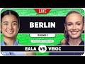 EALA vs VEKIC • WTA Berlin 2026 • LIVE Tennis Watchalong
