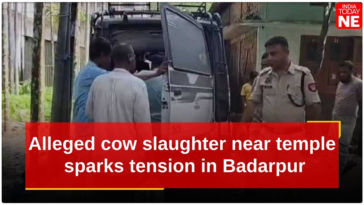 Assam: Alleged cow slaughter near temple sparks tension in Badarpur, five arrested