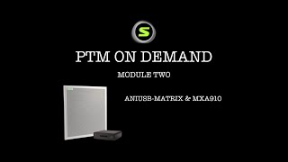 SHURE ANIUSB MATRIX w/MXA910 ARRAY MIC - PRO TECH QUICKSTART VIDEO