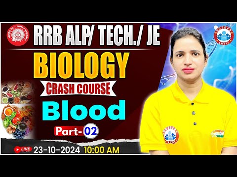 RRB ALP, Technician Science Class | RRB JE Science | Blood #2 | Biology For Railway Exams