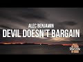 Alec Benjamin - Devil Doesn