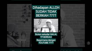 Youtuber Harus Tau Hasil Konten Youtube Halal Atau Haram? Buya Yahya