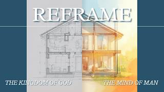 REFRAME | Part Two | Pastor Kwan Porter (3/15/26)