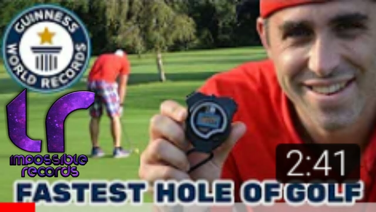 Fastest hole of golf,individual - IMPOSSIBLE RECORDS
