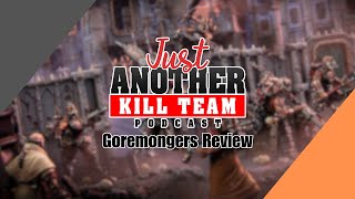 Just Another Killteam Goremongers Review