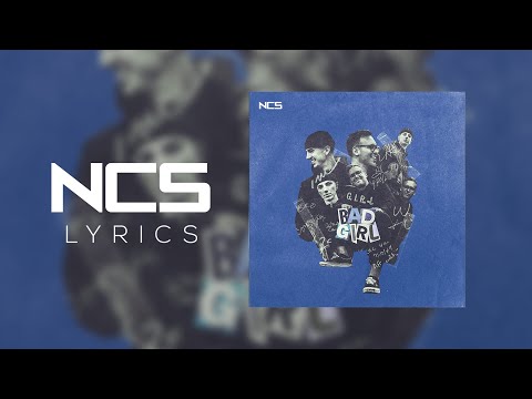 LAADS - Bad Girl [NCS Lyrics]