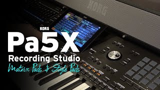 Download Lagu Pa5X Recording Studio - Matrix Pads and Style Pads MP3