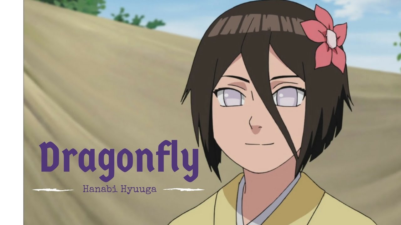 Hanabi Hyuuga [AMV]  Dragonfly