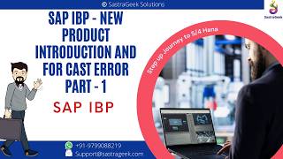 SAP IBP -  New Product Introduction and for cast error Part - 1 screenshot 3