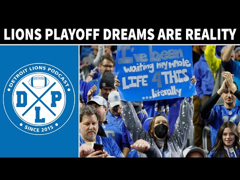 Detroit Lions Playoff Dreams A Reality | Detroit Lions Podcast