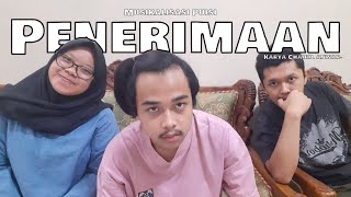 Penerimaan - Chairil Anwar (Musikalisasi Puisi)