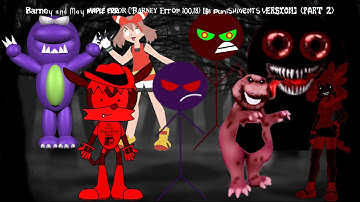 Barney and May Maple Error (Barney Error 100.13) [60 Punishments Version] {Part 2}
