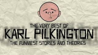 The Very Best of Karl Pilkington Compilation, The Funniest Stories and Theories