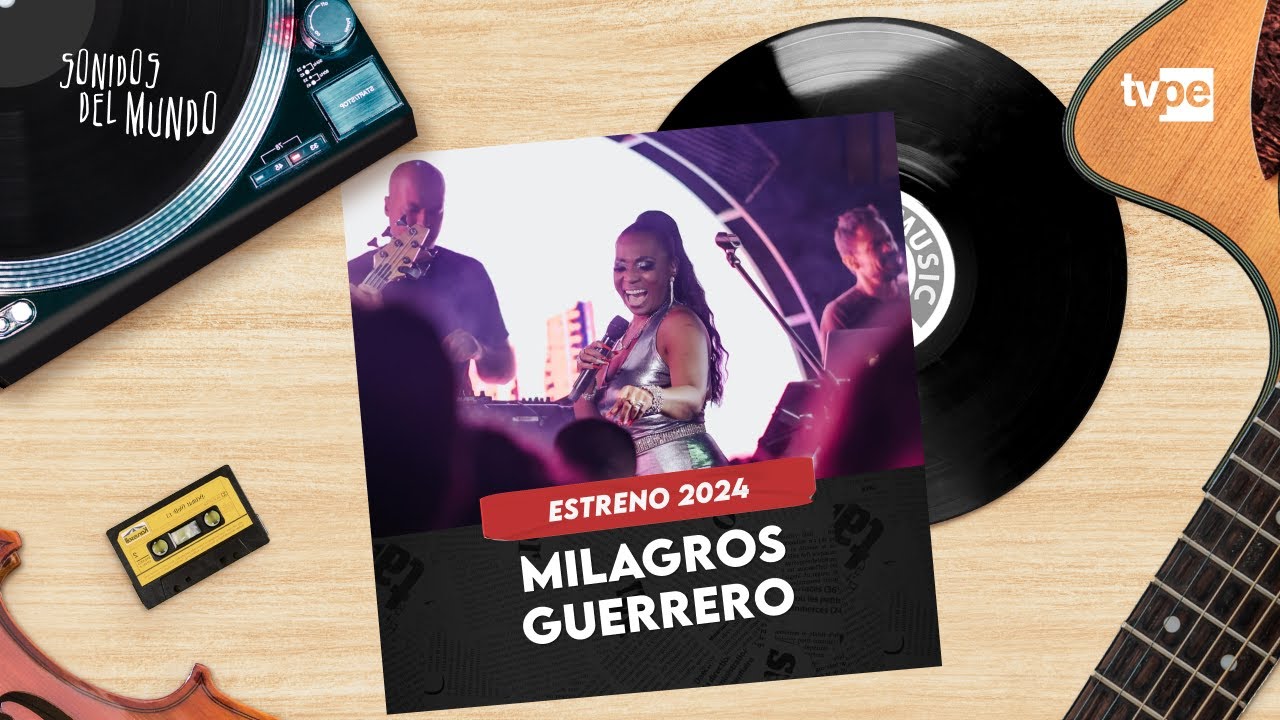 SONIDOS DEL MUNDO 2024 - MILAGROS GUERRERO