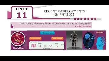 XII PHYSICS UNIT 11 RECENT DEVELOPMENTS IN PHYSICS