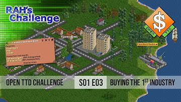 OpenTTD Challenge S01 E03 - Buying the 1st industry