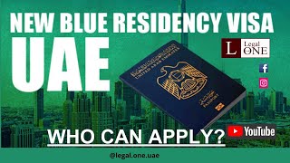 Blue visa in UAE. How to get new 10 year visa?