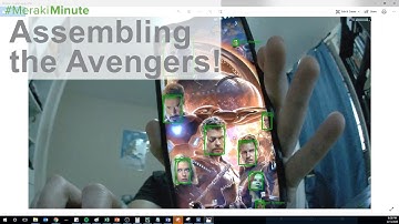 Assembling Avengers with Meraki MV Smart camera