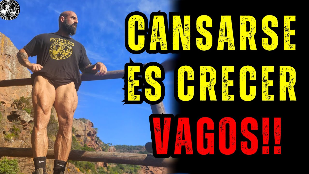 CANSARSE ES CRECER, VAGOS!