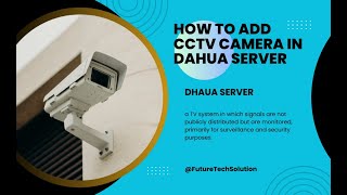 How to Add Dahua CCTV Cameras in EVS | #dahuatechnology #dahua #dahuapakistan  @GreenTechSolutions