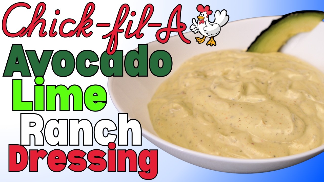 Chick Fil A Avocado Lime Ranch Dressing