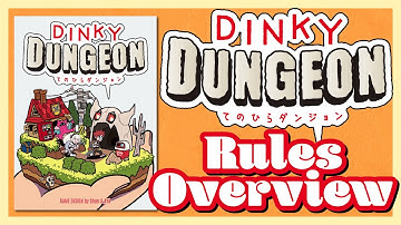 Dinky Dungeon Rules Overview