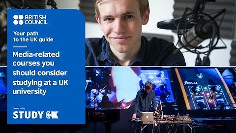 Recommendation on Media and Communication courses you can study in the UK