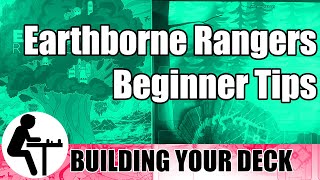 Earthborne Rangers Beginner Tips: Building Your Deck