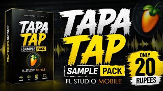 Tapa Tap Sample Pack For FL Studio Mobile 🔥 Only ₹20 | DJ Sound Pack 2026