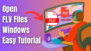 Open FLV Files Windows Easy Tutorial for Beginners screenshot 5