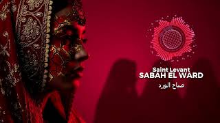 ARABAN | ARABIC HOUSE REMIX | Saint Levant | SABAH EL WARD | صباح الورد