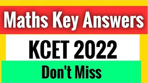 Kcet maths key Answers 2022