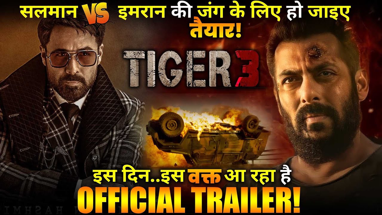 Salman Khan-Katrina Kaif's Tiger 3 trailer release date details out ...