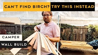 CAN'T FIND BIRCH PLYWOOD? TRY THIS $15 ALTERNATIVE FOR YOUR VINTAGE CAMPER REBUILD