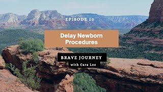 The Golden Hour After Birth & Delaying Newborn Procedures