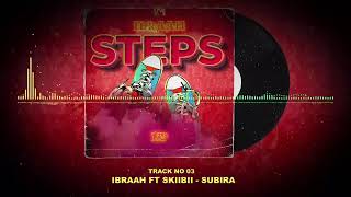 Ibraah ft Skibii - Subira (Officia Audio)