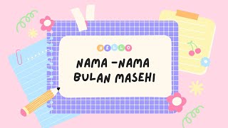 LAGU NAMA - NAMA BULAN MASEHI