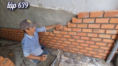 cách xây tường 100 xây dây 5 lớp nhanh thẳng đẹp 100 . wall construction #639