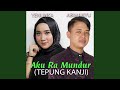 Aku Ra Mundur (Tepung Kanji) (feat. Abimanyu)